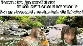 Lagi Mandi Di Hutan Di Liatin Setan