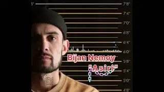 Bijan Nemoy - Asiri 2023