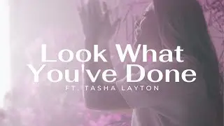 Tasha Layton // Look What You've Done (Official Music Video)