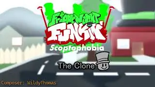 The Clone | Friday Night Funkin': Scoptophobia OST