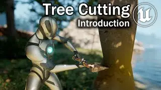 Unreal Engine 5 Tutorial - Tree Cutting Introduction