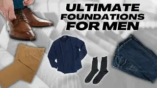 9 Wardrobe FOUNDATION Items You Need To Build Your ULTIMATE Wardrobe
