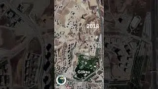 Ankara Göksu timelapse 2000-2023