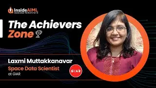 From InsideAIML to Space Data Scientist at GIAR!