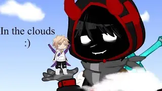 “In the clouds” Bad and Punz (edit?) |DSMP gacha|