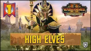 A CHOICE TO BE MADE! | High Elves #1 Mini Campaign - Total War: WARHAMMER II Mortal Empires