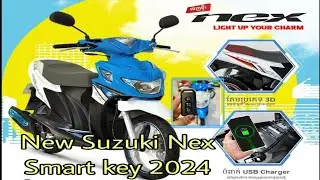 Suzuki Nex 2024 smart key | New Suzuki Nex smart key _ Nex 2024 _ Nex smart key