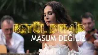 Betül Demir - Masum Değiliz