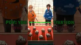 POV: you need a motivation, who are you going to? #anime #animeedit #animeshorts #demonslayer