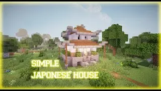 MINECRAFT How build a  easy Japonese starter house.