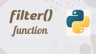 filter() function in PYTHON