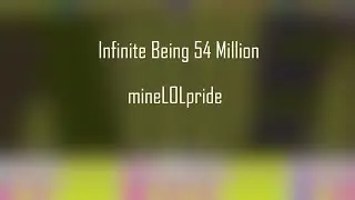 (Black MIDI) Infinite Being - mineLOLpride (54.83 Million) (Better Run)