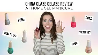 China Glaze Gelaze Review | Gel Nail Polish at Home