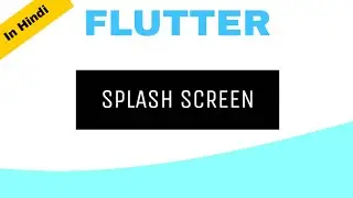 Add SPLASH Screen in Flutter App Hindi Tutorial - easyFlutter