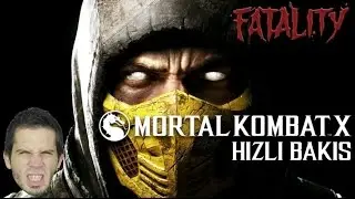 Mortal Kombat X - Hızlı Bakış