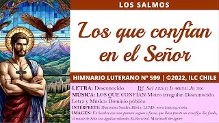 HL#599 - Los que confían en el Señor [instrumental] | Los Salmos