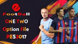 احدث اوبشن فايل لبيس 2017 باخر الانتقالات لعام 2022 PATCH ONE TWO