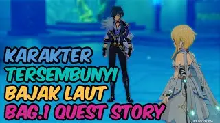 Karakter tersembunyi bajak laut Bag.1 Quest Story(ep3.1) Genshin Impact