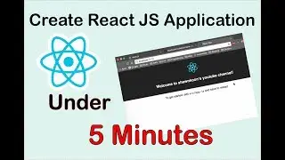 React JS - How to create React JS Web App Project under 5 minutes.