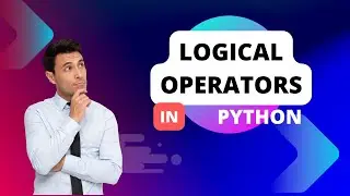 What Are Operators in Python |Logical And Bitwise Operators In Python| | Python Full Course 2023