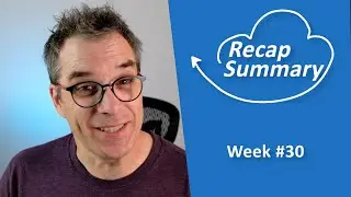Recap/ Summary of week #30