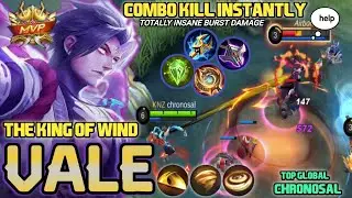 Vale the King of Wind! Gameplay Vale Support by Chronosal (Top Global)- Mobile Legends