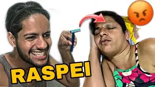 RASPEI A SOBRANCELHA DA MINHA NAMORADA deu ruim ( Trollagem )