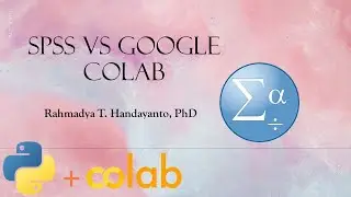 SPSS, Colab, and Sample Web-based Statistics Application