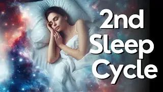 🔊 2nd Sleep Cycle track #2 - For Lucid dreaming -  No voice promps