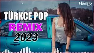 Türkçe Müzik Remix - EN İYİ TÜRKİYE POP REMİX ŞARKI 2023 - EN ÇOK İZLENEN 2023