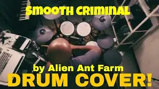 Smooth Criminal - Alien Ant Farm - Drum Cover by DrumsterVic