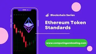 Ethereum Token Standards - Explained