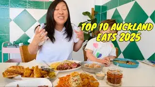 Top 10 Auckland Eats | Favourite Eats Of 2025- You Must Eat At These Spots!
