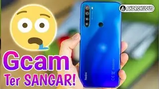 Pasang Gcam Terbaik Untuk Redmi Note 8 / Note 8 Pro Silahkan Coba Sendiri