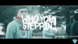 " WHO YOU STEPPIN' " Claims Feat. Fay3hunnit (Prod. GALVXY) [Shotby LilFvckUp]