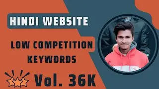 Low Competition Keywords for Hindi Website 2021 | Micro Niche Keywords | Deepblogging