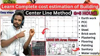 Learn complete cost estimation of G+5 building by center line method | cost for building | civil |