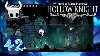Hollow Knight Ep.42 Mantis Traitor Lord Boss!