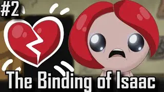 Прохождение The Binding of Isaac: Afterbirth+ #2 [Ты разбил маме сердце]