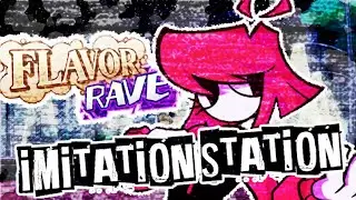 FNF: Flavor Rave V2 - Imitation Station