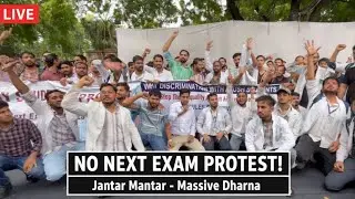 NO NEXT EXAM! Medical Students' Massive Protest at Jantar Mantar@Sk_Ayurveda 