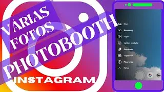 PHOTOBOOTH NOS STORIES: COMO FUNCIONA A NOVA FERRAMENTA DO INSTAGRAM, (PASSO A PASSO)