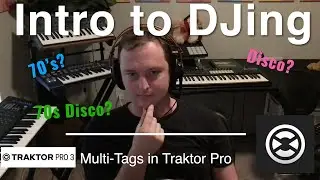 How to use Multi Tags in Traktor Pro