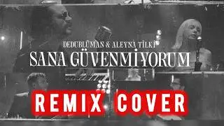 ⁠Dedublüman x Aleyna Tilki – Sana Güvenmiyorum (Remix Cover) 🔥🎶
