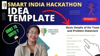 Smart India Hackathon Guide | SIH 2023 | IDEA Template | Internal Hackathon #smartindiahackathon