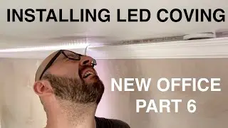 New Office part 6: Installing LED coving.
