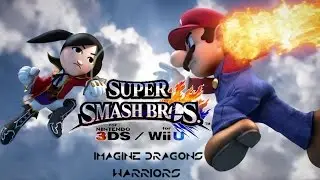 Super Smash Bros. 4 AMV- Warriors (Imagine Dragons)