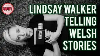 Lindsay Walker Telling Welsh Stories