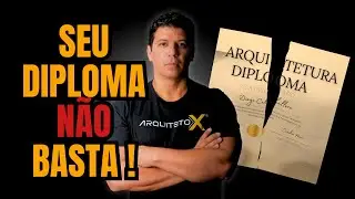 [NOVO] Como Evitar o MAIOR ERRO depois que você pega o DIPLOMA DE ARQUITETO #faculdadedearquitetura