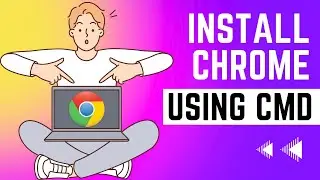 How to Install Chrome Browser Using CMD - Command Prompt